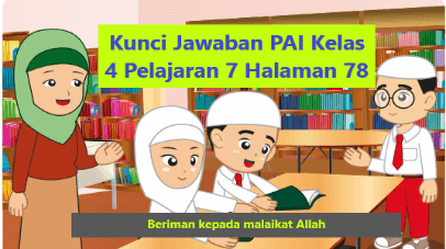 Kunci Jawaban Pai Kelas 4 Pelajaran 7 Halaman 78 Wali Kelas Sd