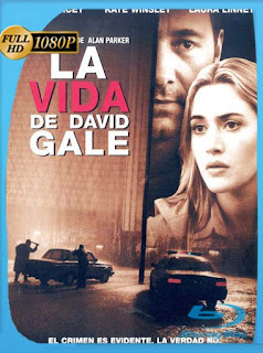 La Vida De David Gale (2003) HD [1080p] Latino [GoogleDrive] SXGO