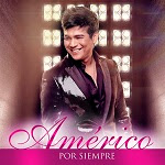 AMÉRICO - Escuchar y descargar la Discografía Completa