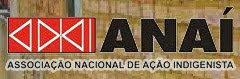 Anaí - Associação Nacional de Ação Indigenista