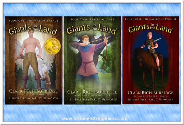 Giants in the Land Book Trilogy by Clark Burbidge, a book series for middle schoolers.  |  www.3Garnets2Sapphires.com