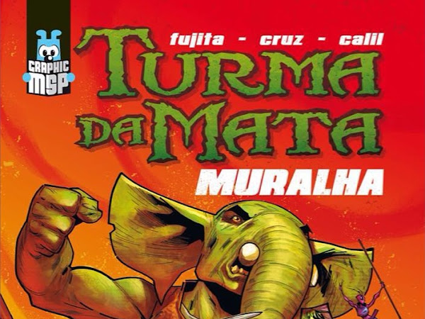 Nova graphic novel Maurício de Sousa: Turma da Mata - Muralha
