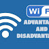 6 Advantages and Disadvantages of Wifi | Drawbacks and Benefits of Wireless Networks