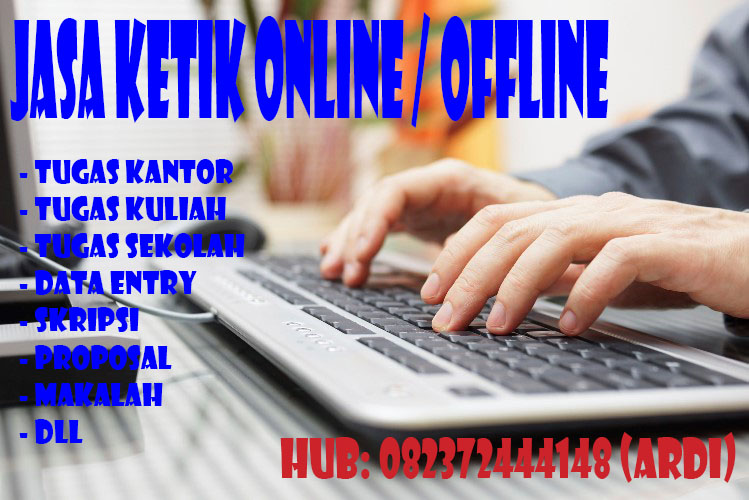 JASA KETIK PINRANG DAN WILAYAH INDONESIA / OFFLINE