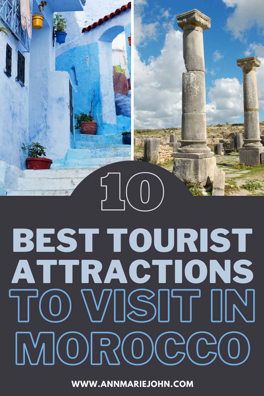 10 Best Tourist Attractions to Visit in Morocco