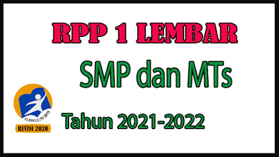 Download RPP 1 Lembar SMP dan Download RPP 1 Lembar MTs. RPP 1 Lembar SMP Tahun 2021 dan RPP 1 Lembar MTs Tahun 2021
