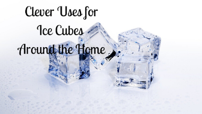 Clever Uses for Ice Cubes Around the Home