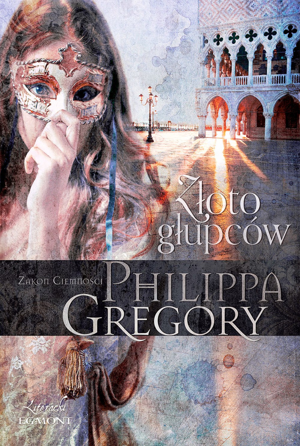 Philippa Gregory "Złoto głupców"