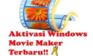 Tutorial, Cara, Aktivasi, Windows, Movie, Maker, Terbaru, Full Version, windows movie maker, download, regristrasi, crack,