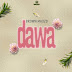 New Audio|Brown Mauzo-DAWA|Download Official Mp3 Audio 