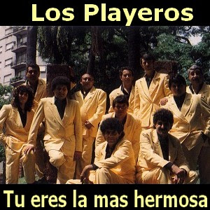 Los Playeros - Tu eres la mas hermosa Letra y acordes de guitarra y piano