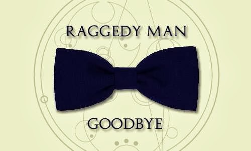 Goodbye Raggedy Man..