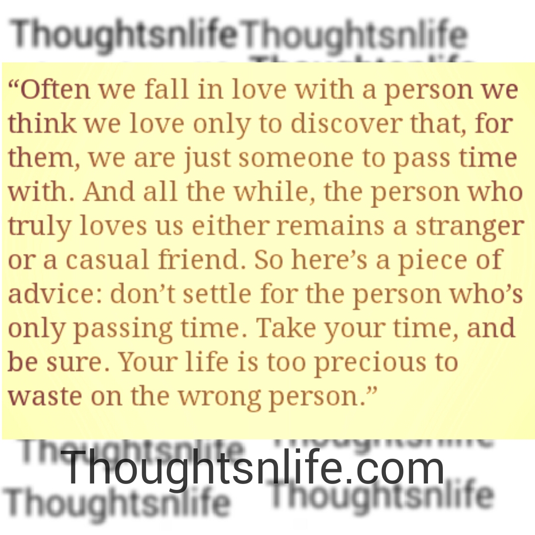 ten we fall in love with a person we think we love only to discover that