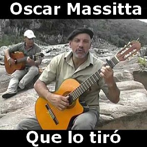 Oscar Massitta - Que lo tiro Letra y acordes de guitarra y piano