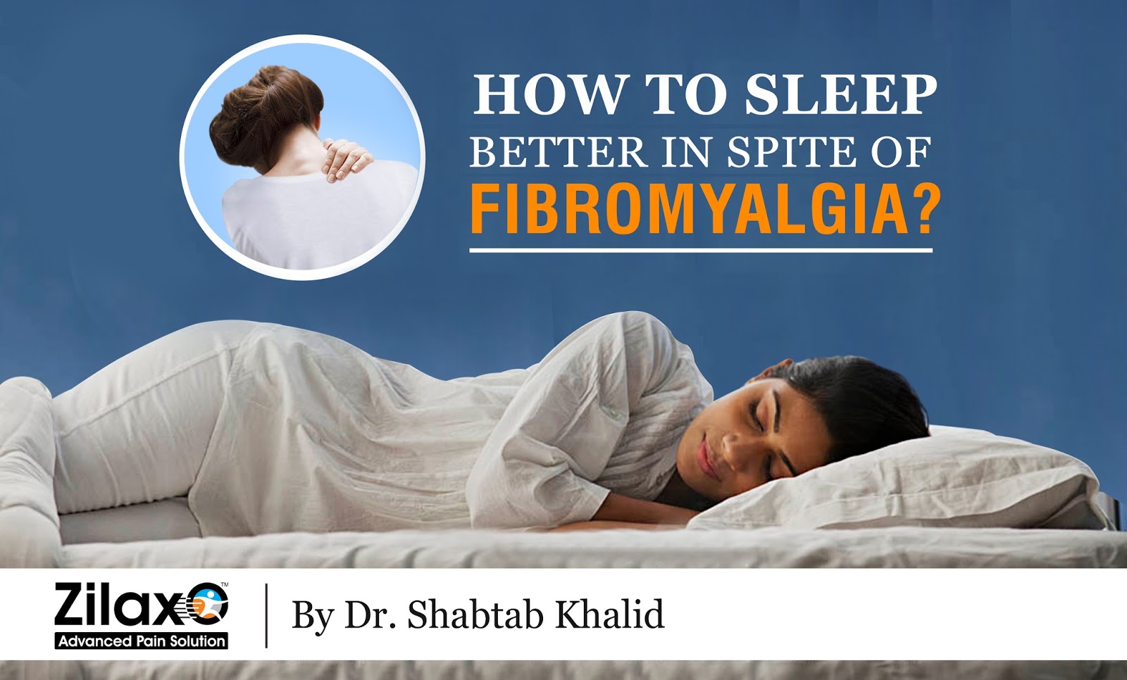 Zilaxo Advanced Pain Solution How To Sleep Better In Spite Of