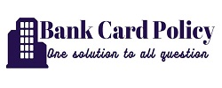 Bank Card Policy