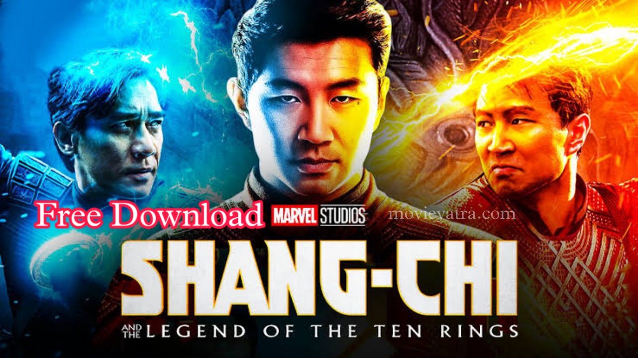 Shang-Chi and the Legend of the Ten Rings movie download free on hd quality and Shang-Chi and the Legend of the Ten Rings Movie full information cast and crew
