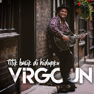 Virgoun - Titik Balik Di Hidupku - Single (2019) Virgoun - Titik Balik Di Hidupku on iTunes