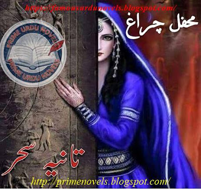Mehfil e charagh novel pdf by Tania Sehar Complete