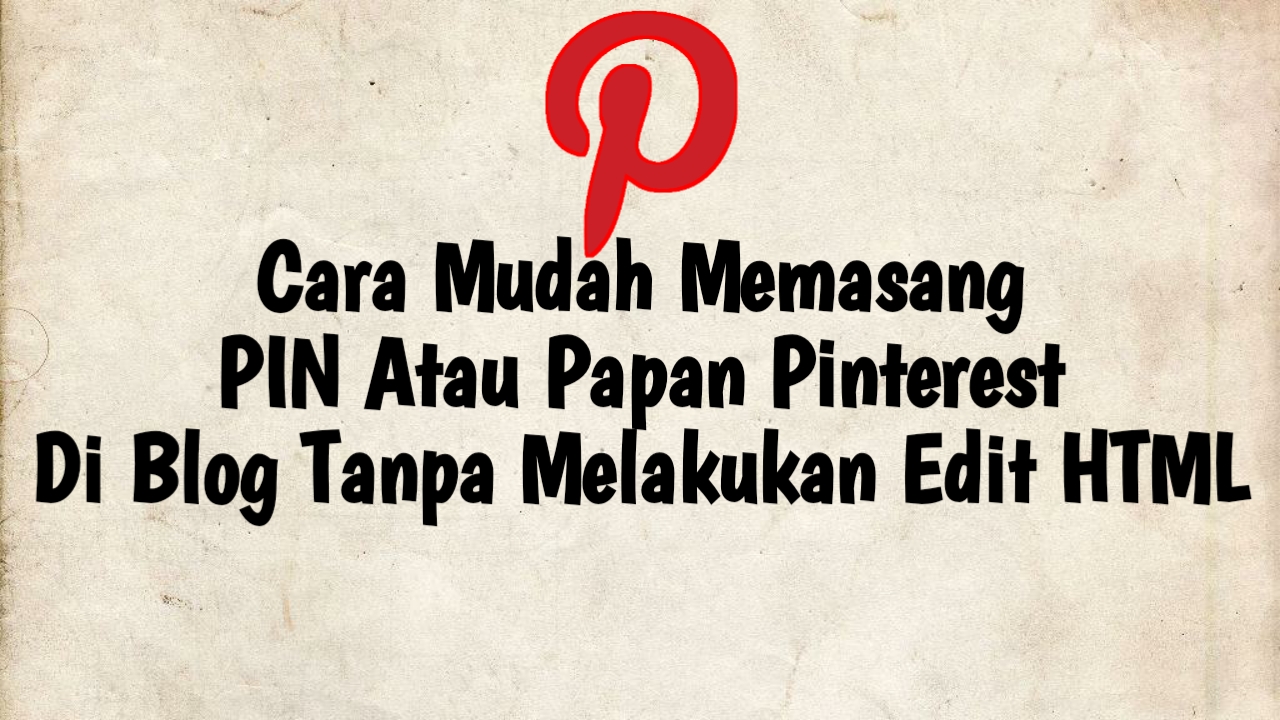 cara memasang papan pinterest di postingan blog