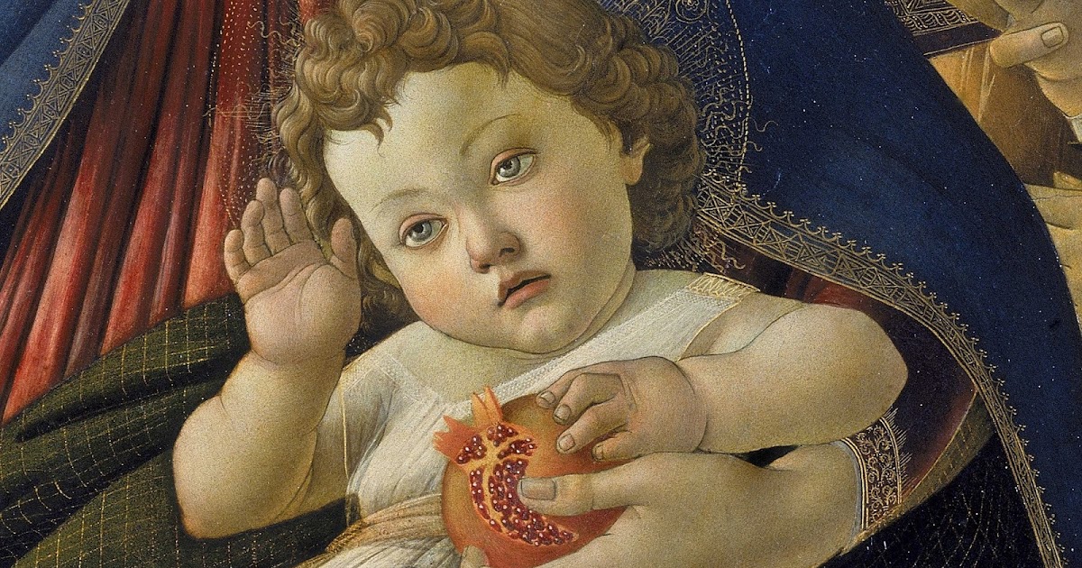 Mary sang. Botticelli’s Madonna of the Pomegranate.