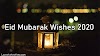 Eid Mubarak Wishes 2020