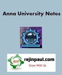 Anna University Notes ECE EEE CSE IT Mech CIVIL BME MBA MCA ME Notes