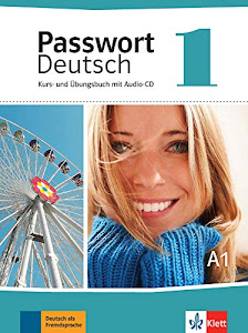 Passwort Deutsch 1: Kurs- und Übungsbuch mit Audio-CD: Kurs und Ubungsbuch 1 mit Audio-CD
