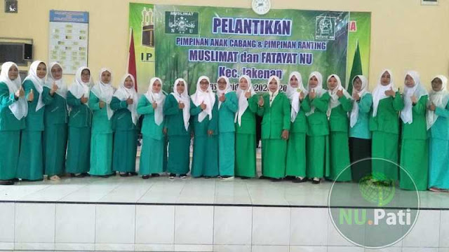 Pelantikan Fatayat Muslimat Jakenan Pelantikan Fatayat Muslimat Jakenan