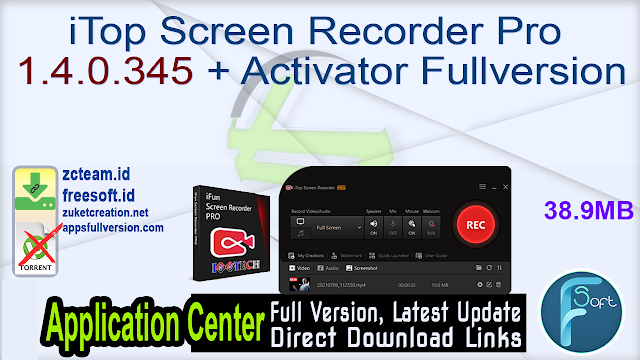 iTop Screen Recorder Pro 1.4.0.345 + Activator Fullversion