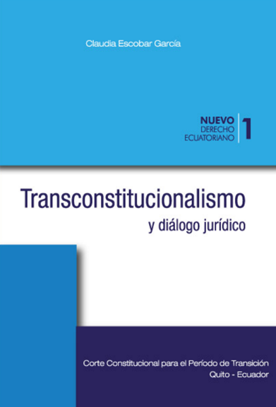 TRANSCONSTITUCIONALISMO Y DIÁLOGO JURÍDICO