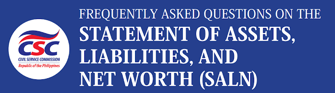 Compilation of Frequently Asked Questions On The Statement Of Assets, Liabilities, and Net Worth (SALN)