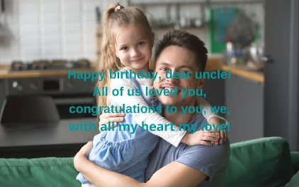 Birthday Wishes for an Uncle