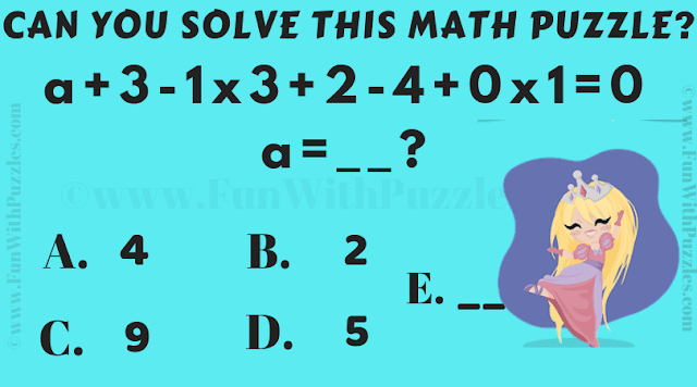 Can you solve this simple maths number puzzle? a + 3 -1x3 + 2 -4 +0 x1 = 0. Solve for a.
