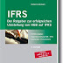 Herunterladen IFRS: Der Ratgeber zur erfolgreichen Umstellung von HGB auf IFRS (Haufe Praxis-Ratgeber) PDF