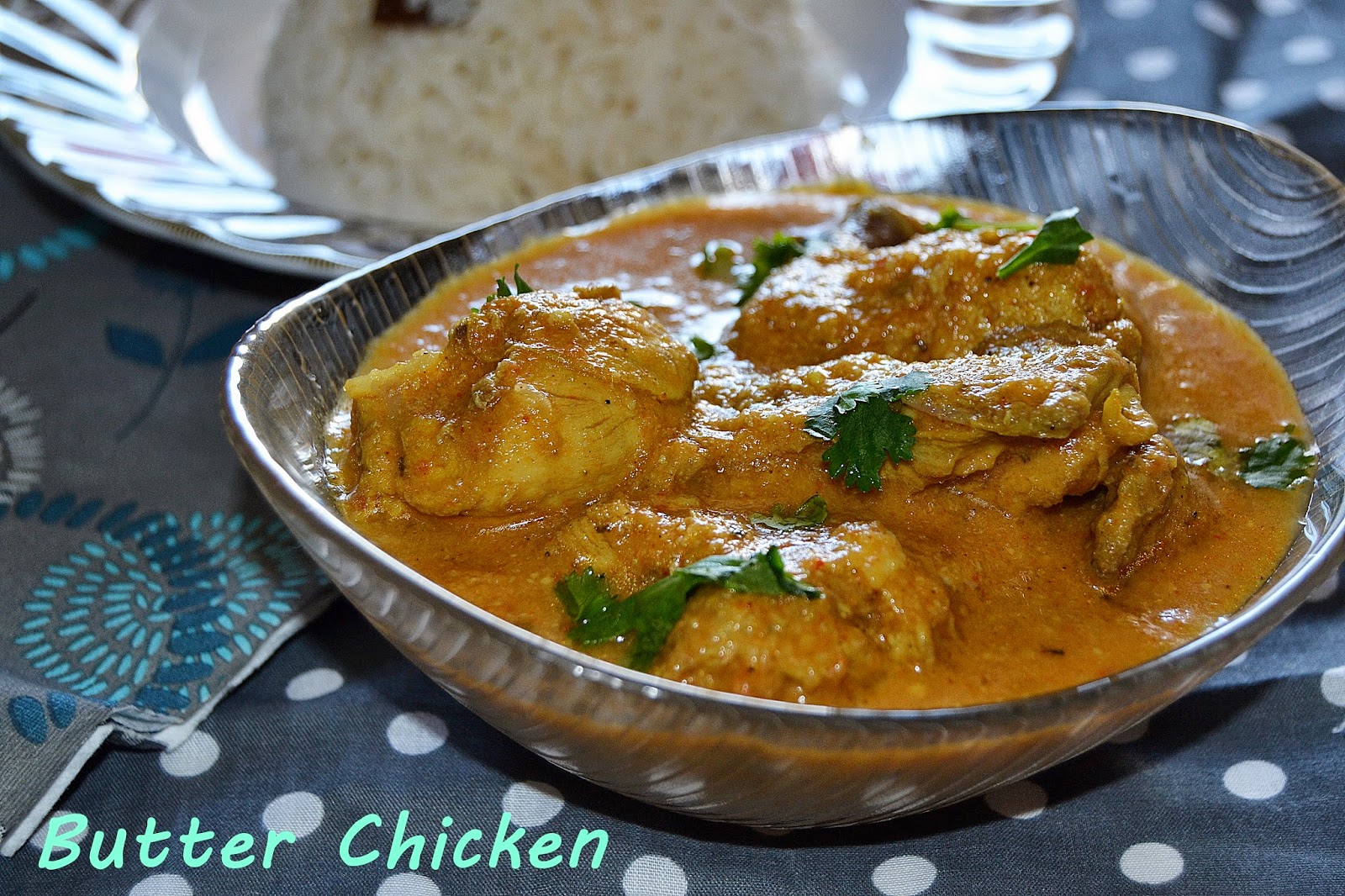 The Big Sweet Tooth Simple Butter Chicken