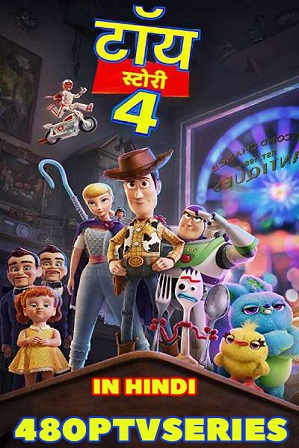 Download Toy Story 4 (2019) 850MB Full Hindi Dual Audio Movie Download 720p HDRip Free Watch Online Full Movie Download Worldfree4u 9xmovies