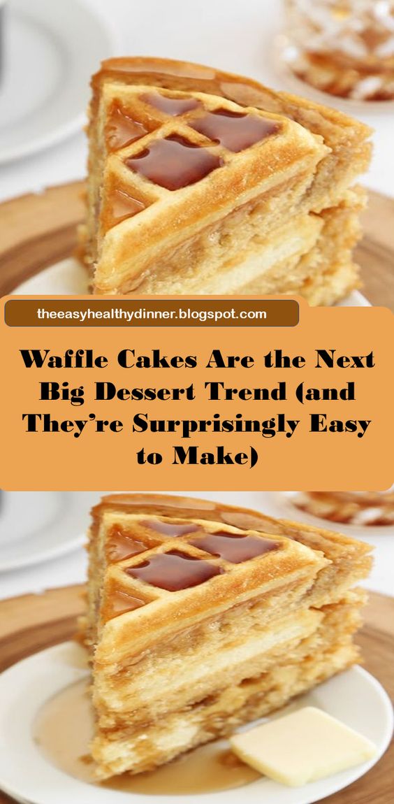 Waffle Cakes Are the Next Big Dessert Trend (and They’re Surprisingly Easy to Make) via @PureWow