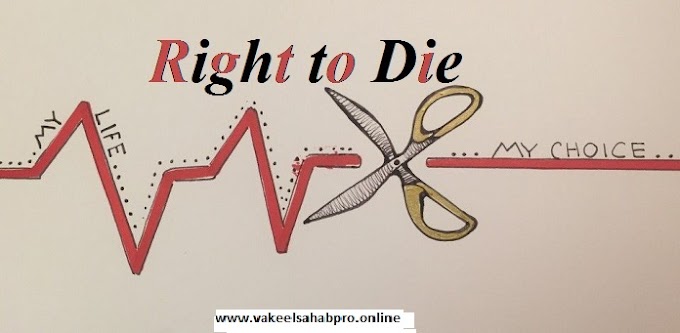 Right To Die With Dignity- My Death My Right