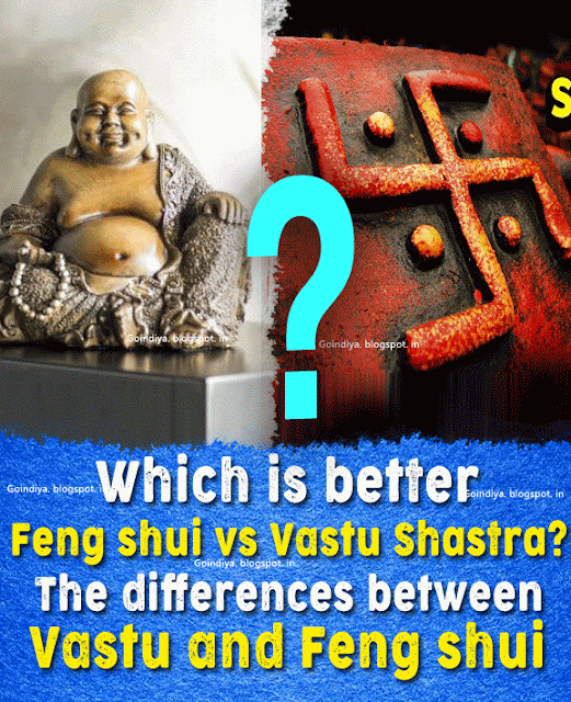 Which is better Feng shui vs Vastu Shastra? The differences between