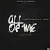 MUSIC: ALL OF ME ( A-CHRISS FEAT. SHEBZY & KNIGHT OG