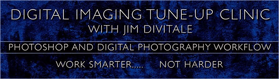 Digital Imaging Tune-up Clinic With Jim DiVitale