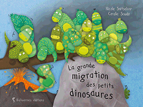 grande migration petits dinosaures Nicole Snitselaar illustré Coralie Saudo