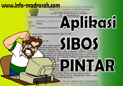 Aplikasi SIBOS PINTAR, bos, info madrasah, sibos pintar, aplikasi madrasah