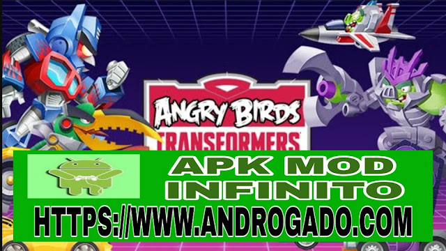 Angry Birds Transformers apk modificado Androgado