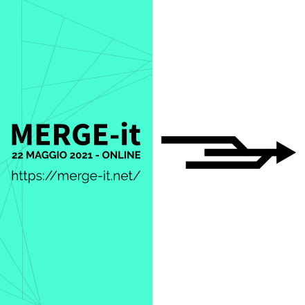 MERGE-it 2021: sabato 22 maggio 2021 torna la conferenza italiana dedicata alle libertà digitali