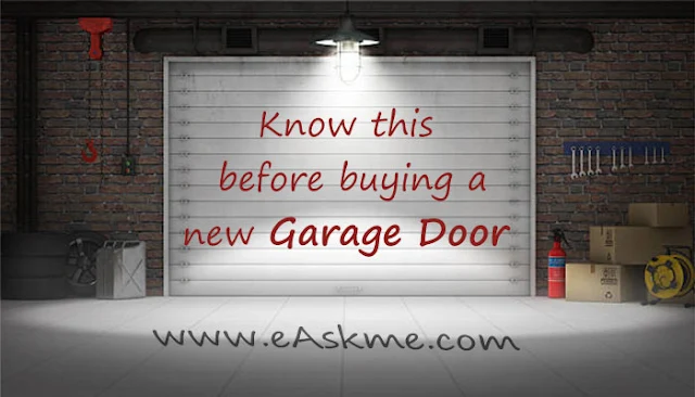 Things You Need to Know Before Buying a New Garage Door: eAskme