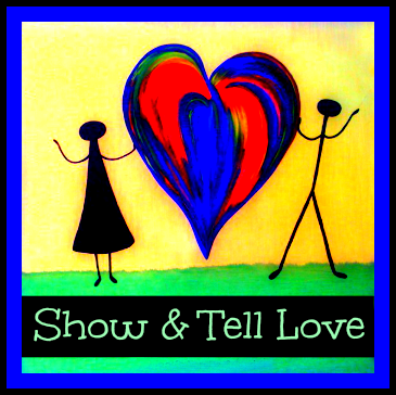 Check out "Show & Tell Love"