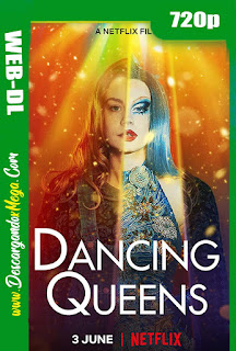 Dancing Queens (2021) HD [720p] Latino-Ingles-Castellano