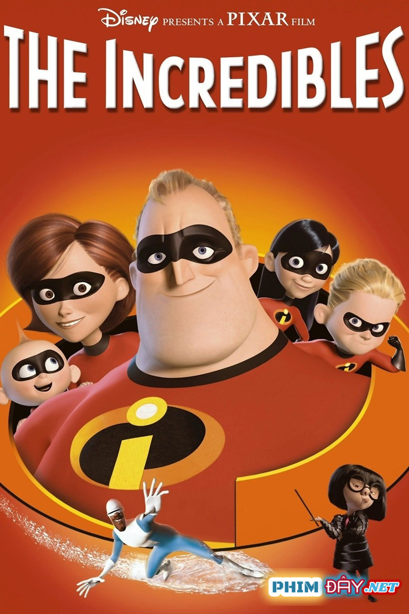 GIA ĐÌNH SIÊU NHÂN - The Incredibles (2004)